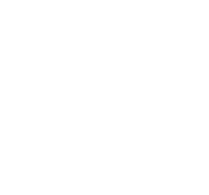Exercices gratuits de vocabulaire français